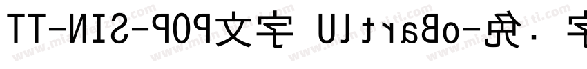 TT-NIS-POP文字 UltraBo字体转换